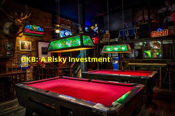 OKB: A Risky Investment