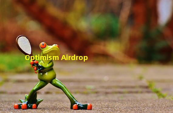 Optimism Airdrop #2: A Huge Success with Over 10 Million OPs Dropped