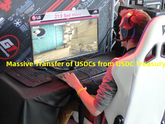 Massive Transfer of USDCs from USDC Treasury