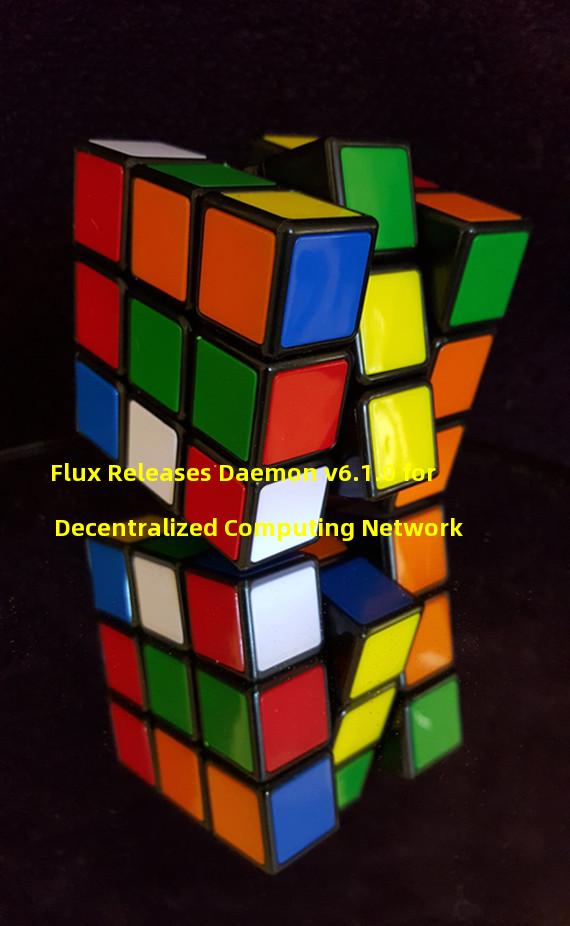 Flux Releases Daemon v6.1.0 for Decentralized Computing Network