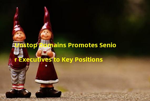 Unstop Domains Promotes Senior Executives to Key Positions