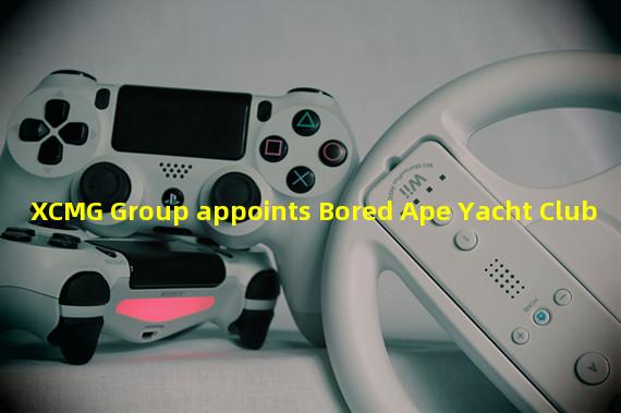 XCMG Group appoints Bored Ape Yacht Club #3489 as its ambassador for the universe and announces web3 exploration linkage plan