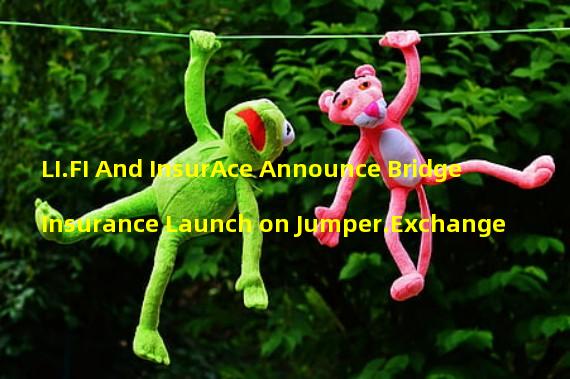 LI.FI And InsurAce Announce Bridge Insurance Launch on Jumper.Exchange