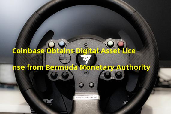 Coinbase Obtains Digital Asset License from Bermuda Monetary Authority