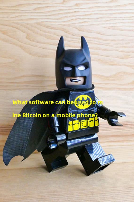 What software can be used to mine Bitcoin on a mobile phone?