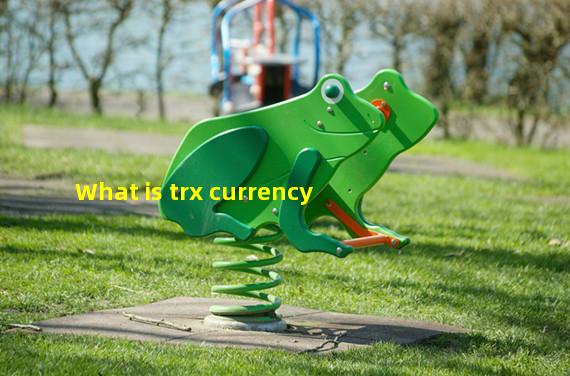 What is trx currency